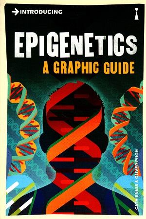 [9781848318625] Introducing Epigenetics: A Graphic Guide