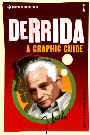 [9781848312050] Introducing Derrida: A Graphic Guide