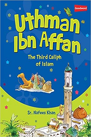 [9788178987118] Uthman Ibn Affan : The Third Caliph Of Islam