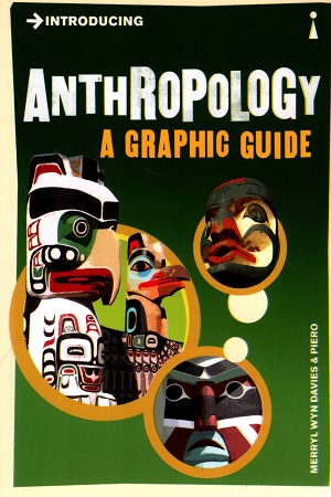 [9781848311688] Introducing Anthropology: A Graphic Guide