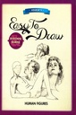 Easy to Draw: Sketching and Shading: Human Figures