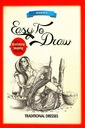 EASY TO DRAW: Traditional Dresses