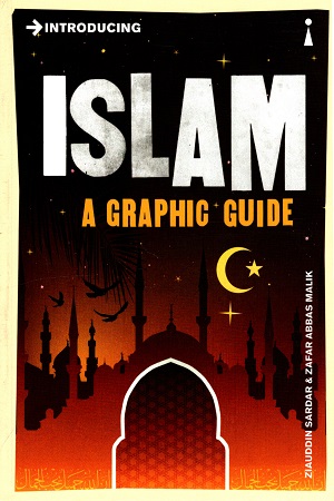 [9781848310841] Introducing Islam: A Graphic Guide