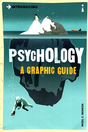[9781840468526] Introducing Psychology: A Graphic Guide