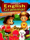 Graded English Grammar - Practice Book: 8