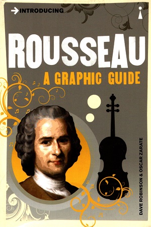 [9781848312128] Introducing Rousseau: A Graphic Guide