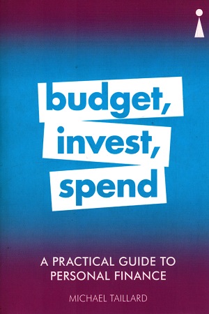[9781785784705] A Practical Guide to Personal Finance: Budget, Invest, Spend (Practical Guide Series)