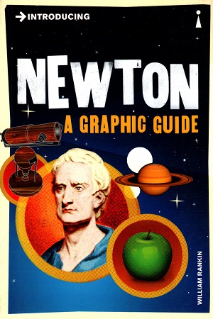 [9781848311763] Introducing Newton: A Graphic Guide