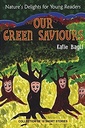 Our Green Saviours
