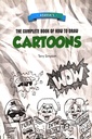 The Complete Book Of How To Draw Cartoons