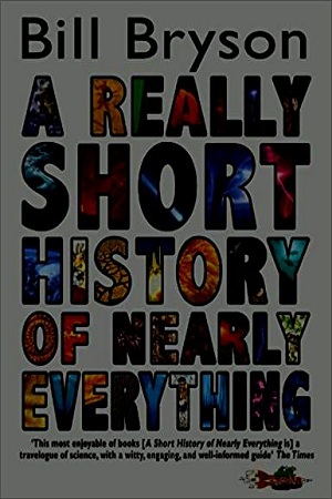 [9780552562966] A Really Short History of Nearly Everything