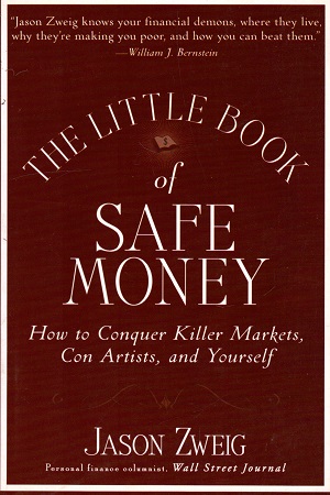 [9788126565917] The Little Book of Safe Money: How to Conquer Killer Markets, Con Artists, and Yourself