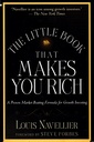 The Little Book That Makes You Rich: A Proven Market-Beating Formula for Growth Investing