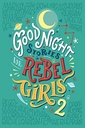 Good Night Stories for Rebel Girls : 2