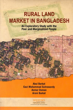 [9789843414502] Rural Land Market in Bangladesh : An Exploratory Study With The Poor and Marginalized People