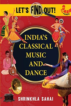 [9789390679065] India's Classical Music and Dance