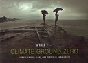A Tale From Climate Ground Zero