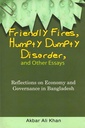 Friendly Fires, Humpty Dumpty Disorder and Other Essays