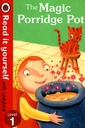 Read It Yourself: The Magic Porridge Pot - Level 1