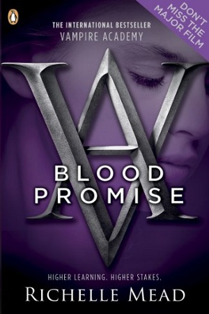 [9780141331867] Vampire Academy : Blood Promise