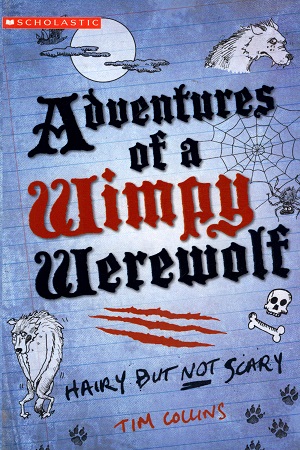 [9789351030881] Adventures of a Wimpy Werewolf: Hairy But Not Scary