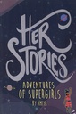 Her stories Adventures of Supergirls (Hardcover)