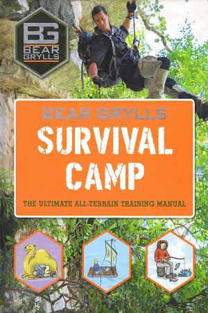 [9781786960009] Survival Camp: The Ultimate All - Terrain Training Manual