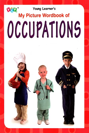 [9789380025490] My Picture Wordbook of Occupations