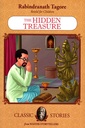 Rabindranath Tagore Retold For Children: The Hidden Treasures (Classic Stories)