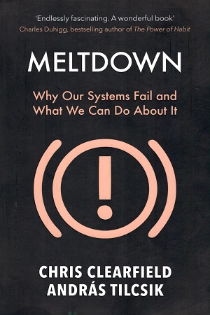 [9781786492241] Meltdown: Why Our Systems Fail and What We Can Do About It