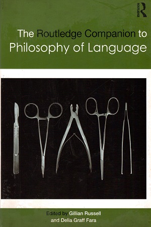 [9780415993104] Routledge Companion to Philosophy of Language (Routledge Philosophy Companions)