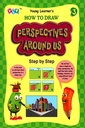 How To Draw Perspectives Around us - Step by step (Book 3)
