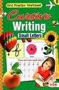 First Practice Workbook - Cursive: Writing Small Letters