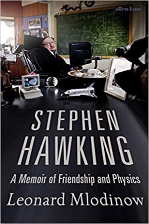 [9780241438091] Stephen Hawking : A Memoir of Friendship and Physics