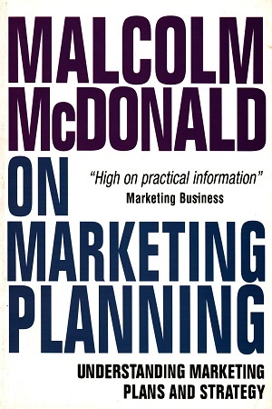 [9780749453787] Malcolm McDonald on Marketing Planning