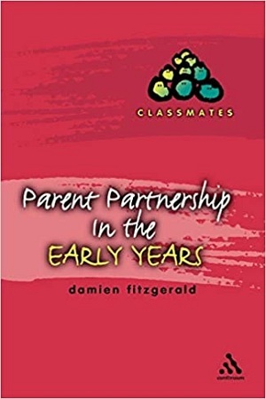 [9780826468734] Parent Partnerships in the Early Years