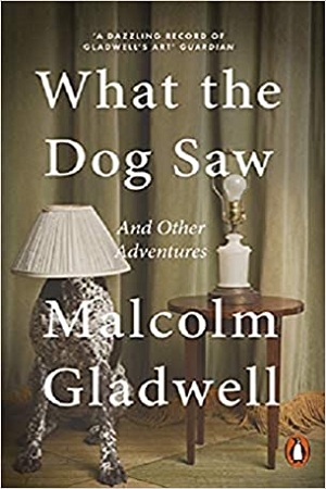 [9780141044804] What the Dog Saw and Other Adventures