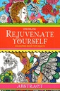 Rejuvenate Yourself (Coloring Book For Adults) - Abstract