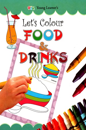 [9789380025216] Let's Colour Food & Drinks
