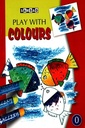 Play with Colours - Book 0