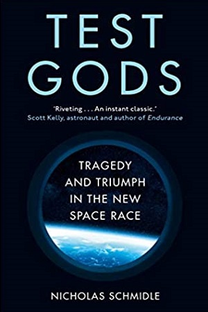[9781786331861] Test Gods: Tragedy and Triumph in the New Space Race
