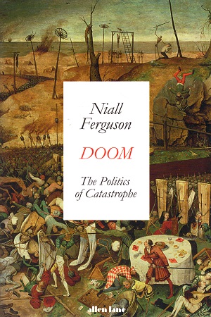 [9780241501764] Doom: The Politics of Catastrophe