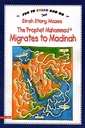 Fun To Color and Do : Sirah Story Mazes - The Prophet Muhammad Migrates to Madinah