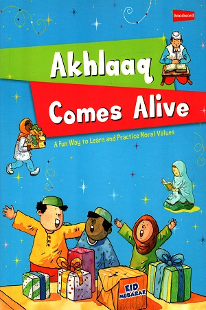 [9788178989969] Akhlaaq Comes Alive: A Fun Way to Learn & Practise Moral Values