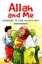 Allah and Me : Learning to Live Allah's Way