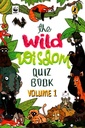 The Wild Wisdom - Quiz Book : Volume 1