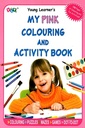 My Pink Colouring and Activity Book