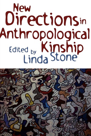 [9780742501089] New Directions in Anthropological Kinship