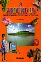 Around Us - Book 0 : Environmental Studies and Activities