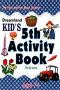 kid's 5th Activity Book - Science (Age 7+)